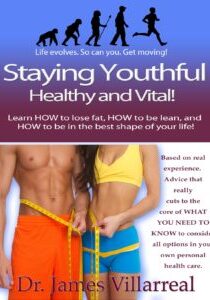 Staying Youthful, Healthy and Vital - Book Cover